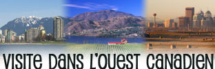 La visite dans l'Ouest canadien